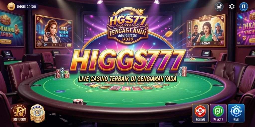 Screenshot utama HIGGS777 menampilkan gameplay Live Casino yang nyata dan mendebarkan.